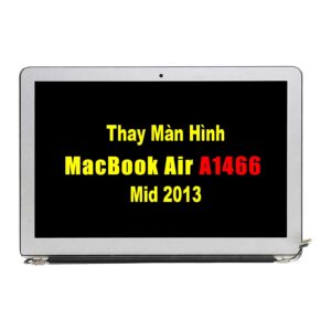 Thay Màn Hình Macbook Air 13inch Mid 2013 A1466